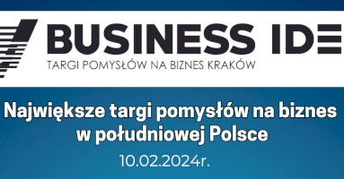 Targi Pomysłów na Biznes - Kraków - 10.02.2024 r.